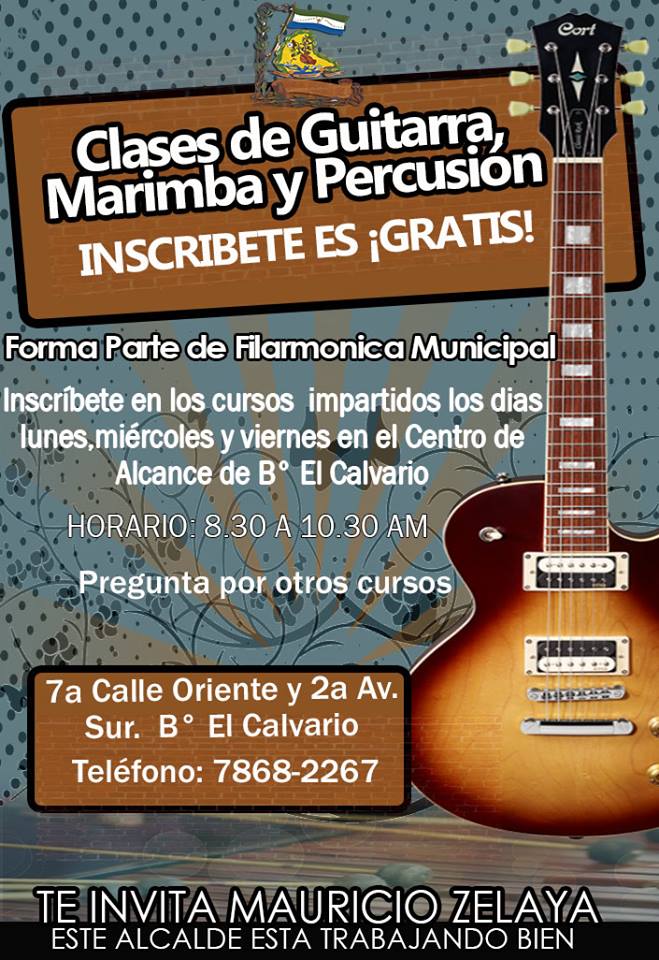 Mauricio Zelaya Alcade te invita a utilizar tu tiempo libre aprendiendo a tocar un instrumento Gratis.
